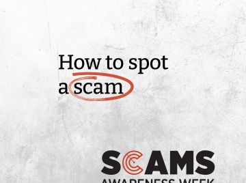Scams Awareness Week 2022 - How to Spot a Scam