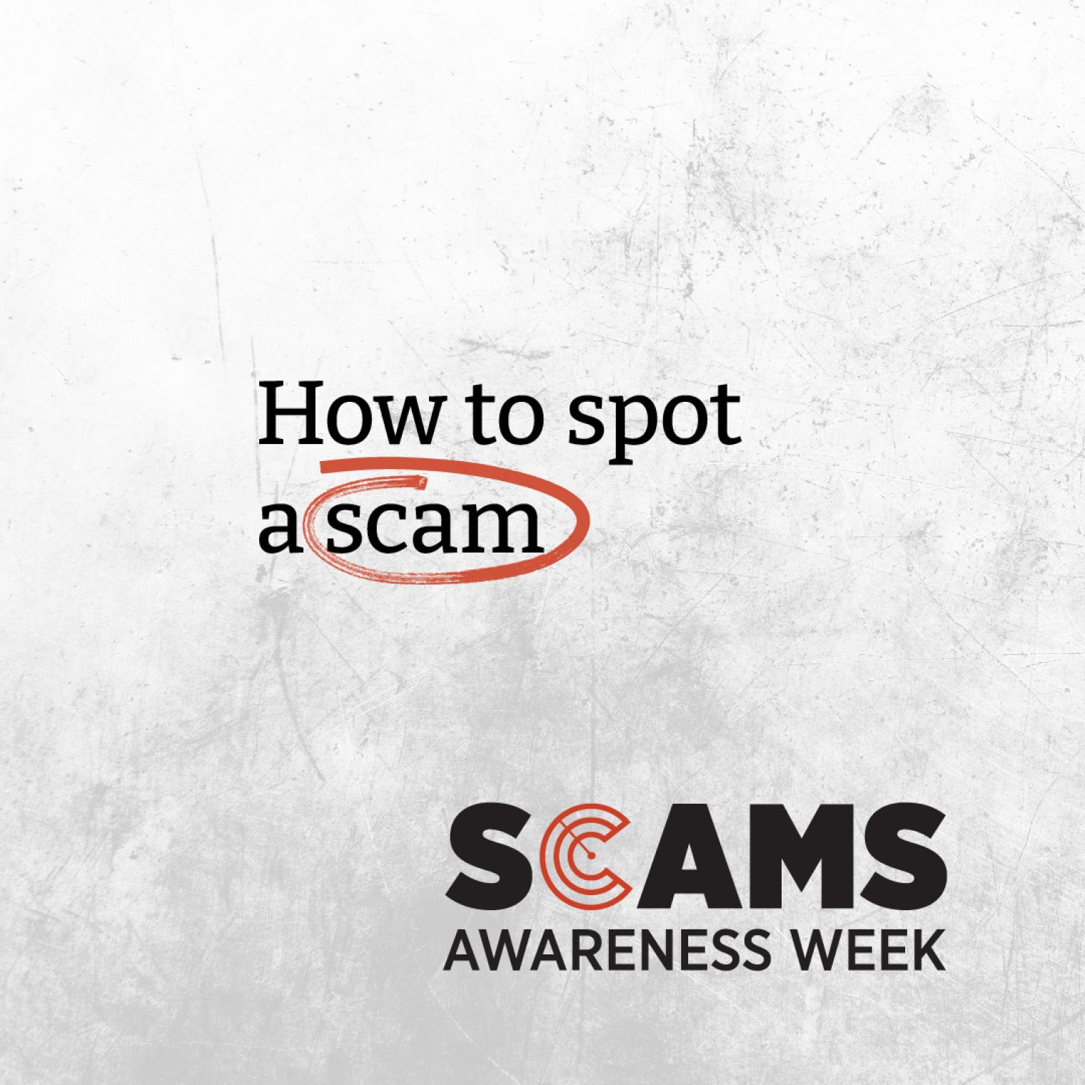 Scams Awareness Week 2022 - How to Spot a Scam